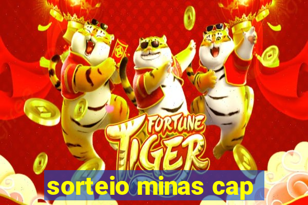 sorteio minas cap